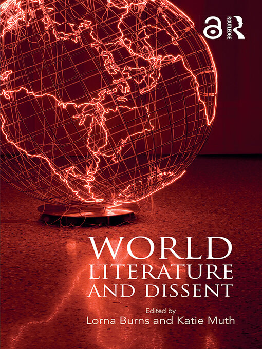Title details for World Literature and Dissent by Lorna Burns - Wait list